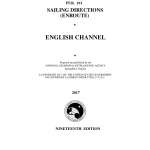 Sailing Directions Enroute :PUB 191 Sailing Directions Enroute: English Channel (CURRENT EDITION)