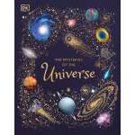 The Mysteries of the Universe: Discover the best-kept secrets of space