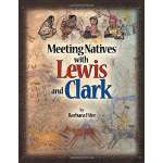Meeting Natives with Lewis and Clark