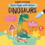 Coloring Books :Easy and Fun Paint Magic with Water: Dinosaurs - Paintbrush Included - Mess-Free Painting for Kids 3-6 to Create T. Rexes, Triceratops, Pterodactyls, and More with Just Cold Water