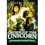 Monsters, Dragons, Fantasy :The Order of the Unicorn (The Imaginary Veterinary #4)
