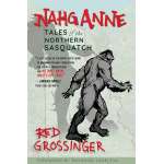 Nahganne: Tales of the Northern Sasquatch - Book