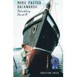 Sailing & Nautical Narratives :More Faster Backwards: Rebuilding David B