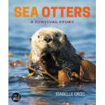 Sea Otters: A Survival Story