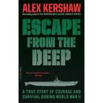 Escape from the Deep: A True Story of Courage and Survival During World War II