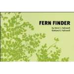 Fern Finder: A Guide to Native Ferns of Central and Northeastern United States and Eastern Canada