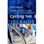 Washington Travel & Recreation Guides :Cycling the Islands: A Guide to Scenic Routes on the San Juan and Gulf Islands