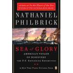 The Sea of Glory: America's Voyage of Discovery U.S. Exploring Expedition, 1838-1842