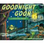 Board Books :Goodnight Goon: a Petrifying Parody