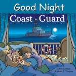 Boats, Trains, Planes, Cars, etc. :Good Night Coast Guard