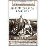 Native American Related :Native American Testimony: A Chronicle of Indian-White Relations from Prophecy to the Present, 1492-2000, Revised Edition