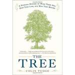 Nature & Ecology :The Tree: A Natural History of What Trees Are, How They Live, and Why They Matter
