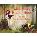 Folktales, Myths & Fairy Tales :Little Red Riding Hood of the Pacific Northwest