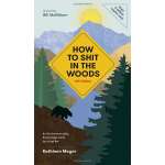 How to Shit in the Woods, 4th edition