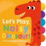 Let's Play, Noisy Dinosaur!