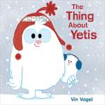 Bigfoot Books :The Thing About Yetis