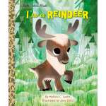 Polar Animals :I'm a Reindeer (Little Golden Book)