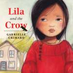 Lila and the Crow PAPERBACK