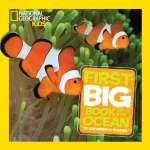National Geographic Kids: First Big Book of the Ocean