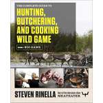 Butchering & Wild Game :The Complete Guide to Hunting, Butchering, and Cooking Wild Game: Volume 1: Big Game
