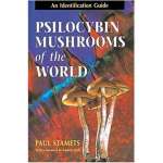 Mushroom Identification Guides :Psilocybin Mushrooms of the World: An Identification Guide 1st Edition
