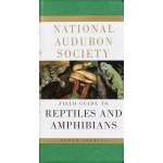 National Audubon Society Field Guide to Reptiles and Amphibians: North America