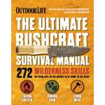 Survival Guides :The Ultimate Bushcraft Survival Manual
