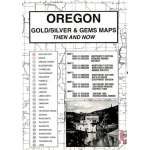 Oregon Gold and Gems Map, Then and Now
