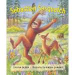 Bigfoot Books :Sebastian Sasquatch