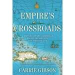 Empire's Crossroads: A History of the Caribbean from Columbus to the Present Day PAPERBACK