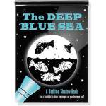 Deep Blue Sea: A Bedtime Shadow Book