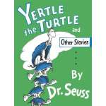 Yertle the Turtle and Other Stories (Hardcover)