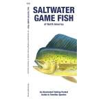 Field Identification Guides :Saltwater Game Fish of North America