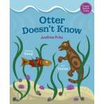 Otter Doesn't Know  - Book