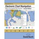 Introduction To Electronic Chart Navigation: With An Annotated Ecdis Chart No. 1 - Book