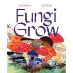 Fungi Grow - Book