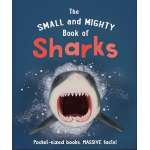 The Small And Mighty Book Of Sharks: Pocket-Sized Books, Massive Facts! - Book