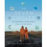 The Seven Circles: Indigenous Teachings for Living Well - Book