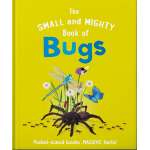 The Small And Mighty Book Of Bugs: Pocket-Sized Books, Massive Facts! - Book