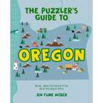 The Puzzler's Guide To Oregon: Games, Jokes, Fun Facts & Trivia About The Beaver State - Book