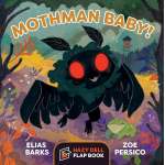 Mothman Baby!: A Hazy Dell Flap Book - Book