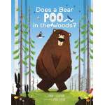 Does A Bear Poo In The Woods? - Book