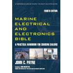 Marine Electrical and Electronics Bible: A Practical Handbook for Cruising Sailors  - Book