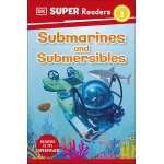 Submarines and Submersibles