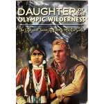 Daughter of the Olympic Wilderness - Book