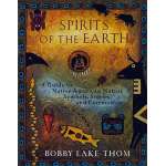 Spirits of the Earth: A Guide to Native American Nature Symbols, Stories, and Ceremonies