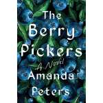 The Berry Pickers: A Novel - Book