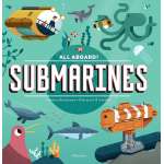 All Aboard! Submarines - Book