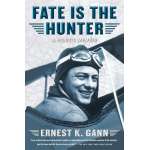 Fate Is the Hunter: A Pilot's Memoir - Book