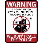 Neighborhood Watch "Target Practice" STICKER (1 STICKER)
